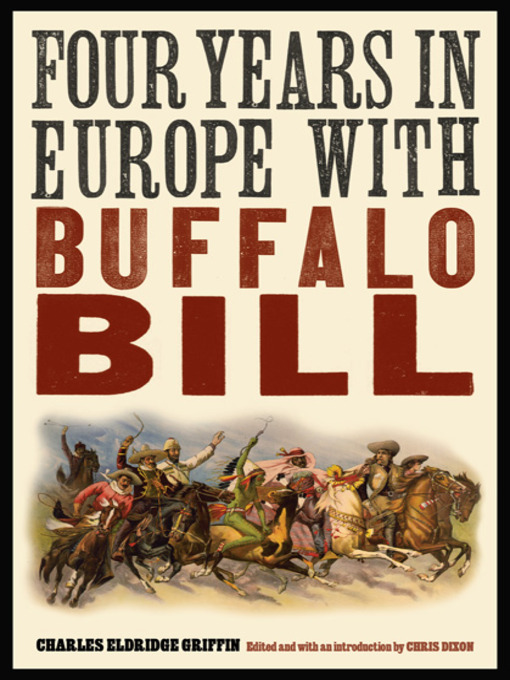 Title details for Four Years in Europe with Buffalo Bill by Charles Griffin - Available